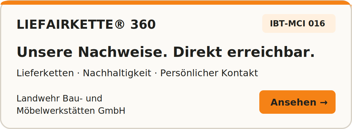 LIEFAIRKETTE® 360 – Nachweise und Ansprechpartner für Landwehr Bau- und Möbelwerkstätten GmbH, IBT-MCI 016