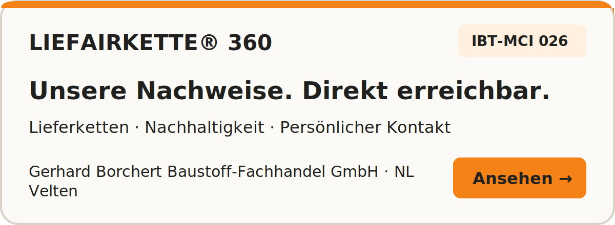 LIEFAIRKETTE® 360 – Nachweise und Ansprechpartner für Gerhard Borchert Baustoff-Fachhandel GmbH · NL Velten, IBT-MCI 026