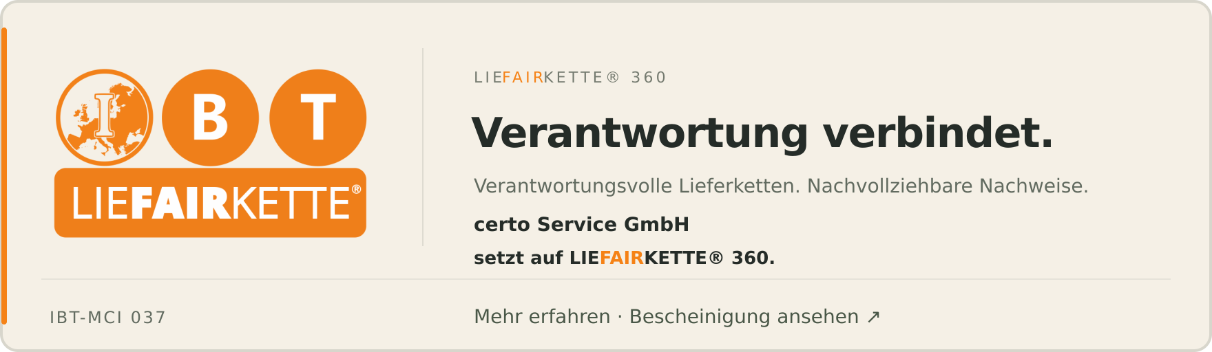 certo Service GmbH setzt auf LIEFAIRKETTE® 360. Verantwortung verbindet. Verantwortungsvolle Lieferketten. Nachvollziehbare Nachweise. IBT-MCI 037.